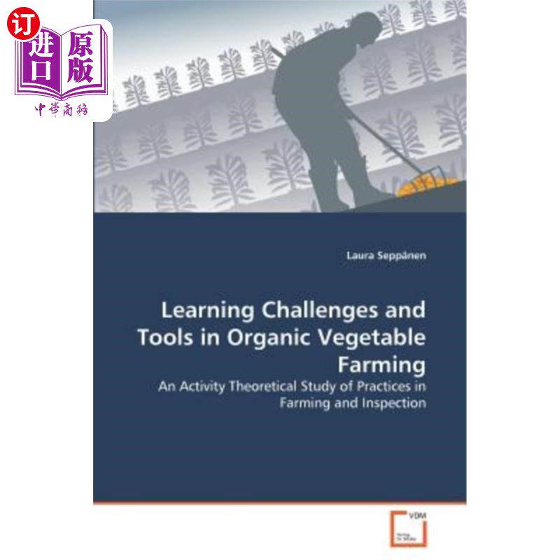 海外直订Learning Challenges and Tools in Organic Vegetable Farming 有机蔬菜种植的学习挑战与工具