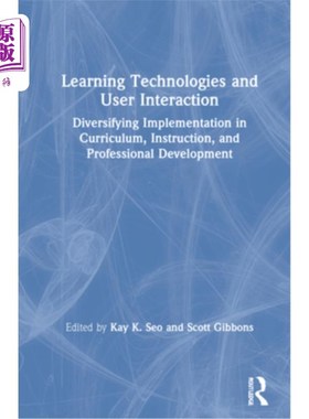 海外直订Learning Technologies and User Interaction: Diversifying Implementation in Curri 学习技术和用户交互:在课程