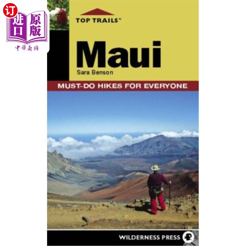 海外直订Top Trails: Maui: Must-Do Hikes for Everyone 小道：毛伊岛：每个人都必须徒步旅行