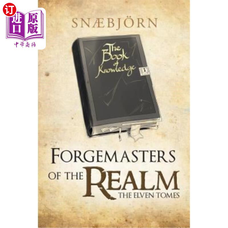 海外直订Forgemasters of the Realm: The Elven Tomes 王国的伪造者：精灵大部头