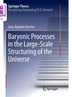 海外直订Baryonic Processes in the Large-Scale Structuring of the Universe 宇宙大尺度结构中的重子过程