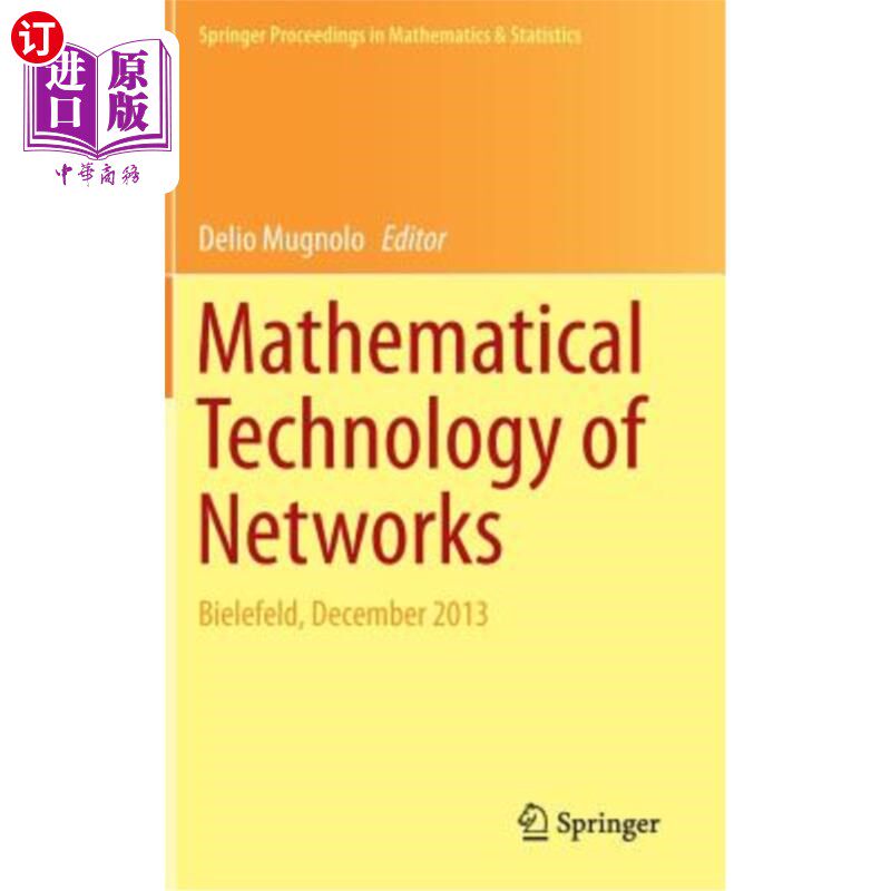 海外直订Mathematical Technology of Networks: Bielefeld, December 2013 数学技术：比勒菲尔德，2013年12月