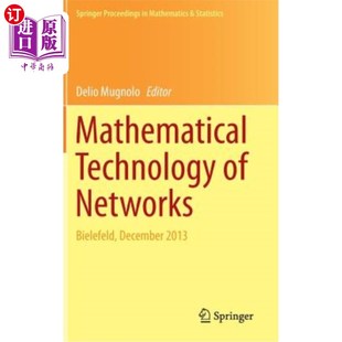 Networks Bielefeld December 海外直订Mathematical 数学技术：比勒菲尔德 2013 2013年12月 Technology