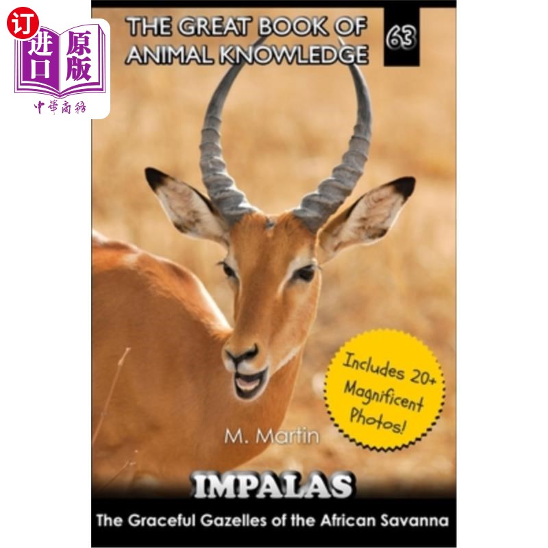 海外直订Impalas: Graceful Gazelles of the African Savanna 黑斑羚:非洲大草原上优雅的瞪羚