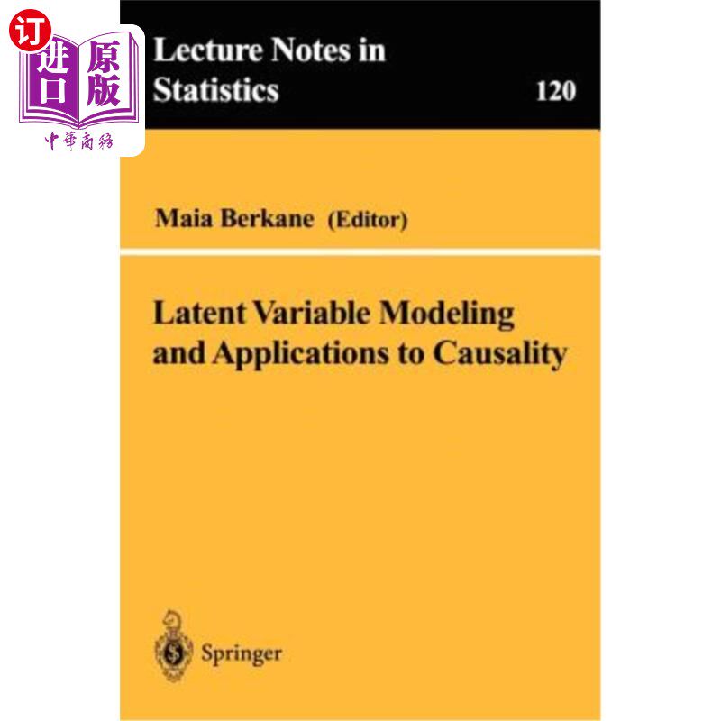 海外直订Latent Variable Modeling and Applications to Causality 潜变量模型及其在因果关系中的应用
