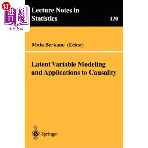 海外直订Latent Variable Modeling and Applications to Causality 潜变量模型及其在因果关系中的应用