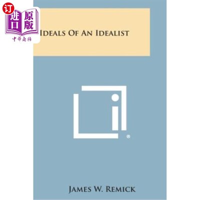 海外直订Ideals of an Idealist 理想主义者的理想