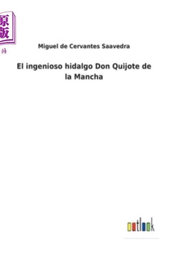 海外直订西班牙语 El ingenioso hidalgo Don Quijote de la Mancha 拉曼查的天才绅士堂吉诃德