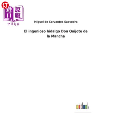 海外直订西班牙语 El ingenioso hidalgo Don Quijote de la Mancha 拉曼查的天才绅士堂吉诃德