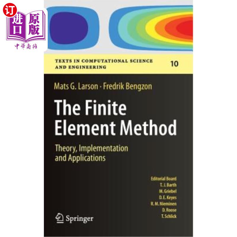 海外直订The Finite Element Method: Theory, Implementation, and Applications 有限元方法：理论、实现和应用