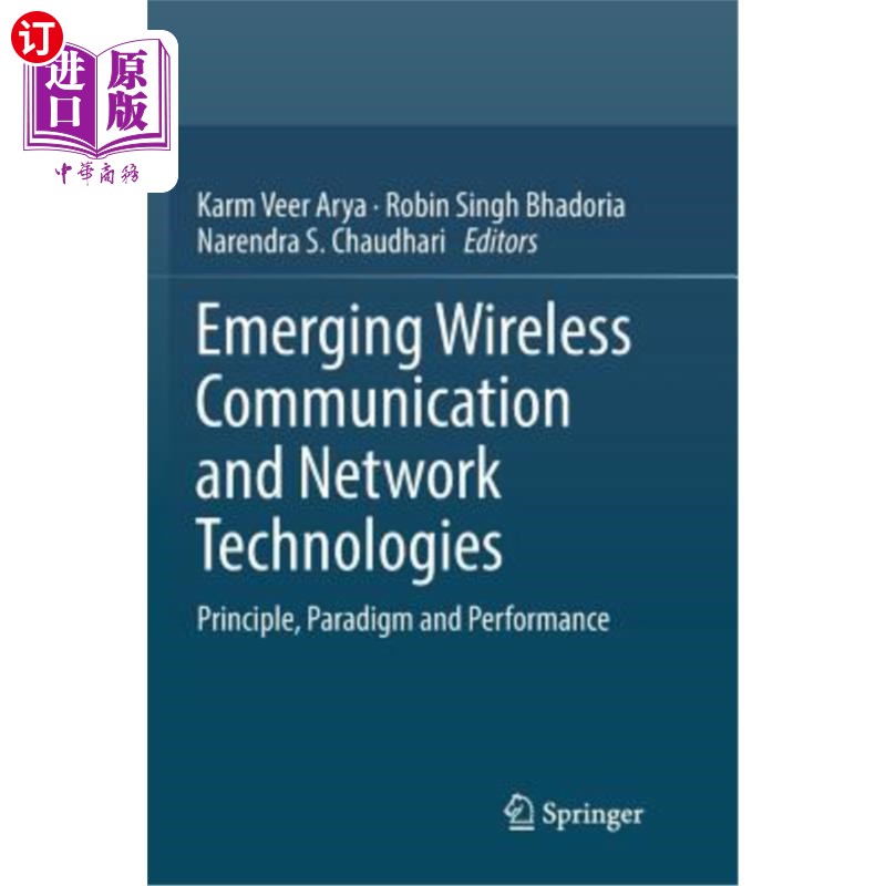 海外直订Emerging Wireless Communication and Network Technologies: Principle, Paradigm an 新兴无线通信与技术:原