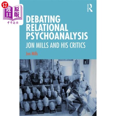 海外直订Debating Relational Psychoanalysis 辩论关系精神分析