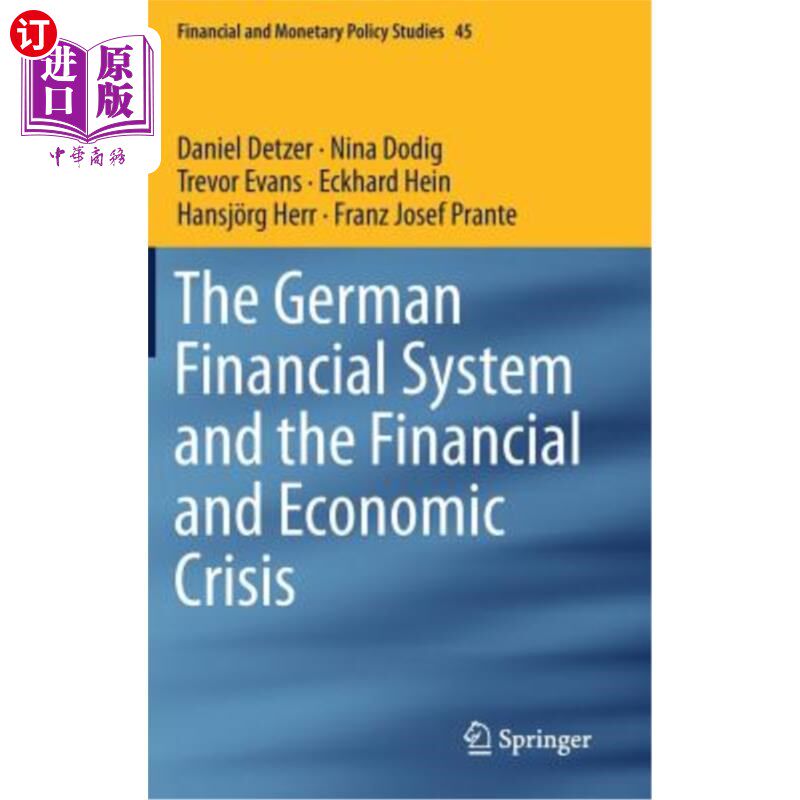海外直订The German Financial System and the Financial and Economic Crisis 德国金融体系与金融和经济危机