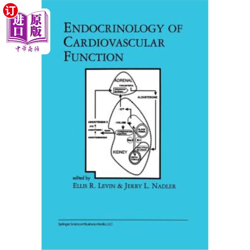 海外直订医药图书Endocrinology of Cardiovascular Function 心血管功能内分泌学