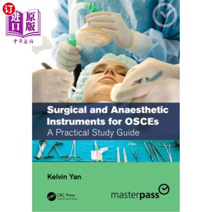 海外直订医药图书Surgical and Anaesthetic Instruments for Osces: A Practical Study Guide oses的手术和麻醉器械:实用学