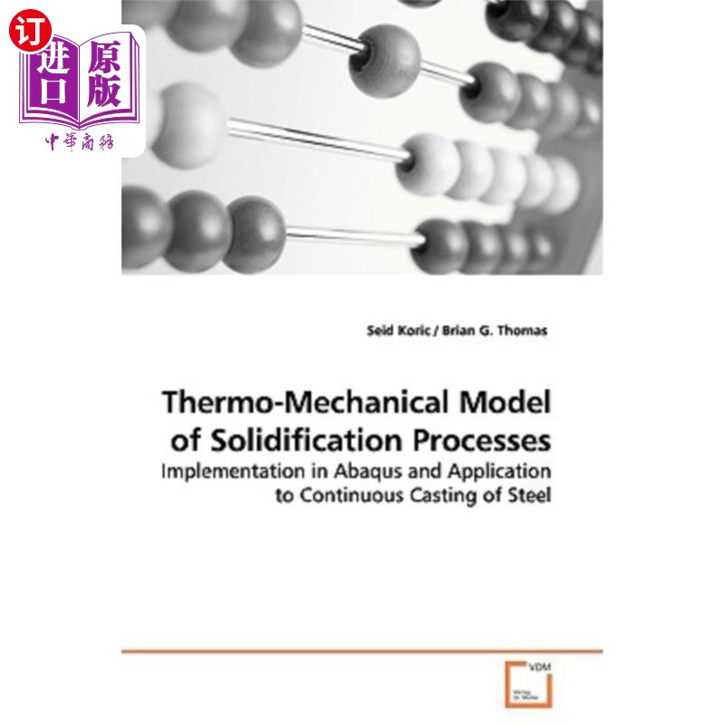 海外直订Thermo-Mechanical Model of Solidification Processes 凝固过程的热力学模型