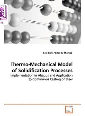 海外直订Thermo-Mechanical Model of Solidification Processes 凝固过程的热力学模型