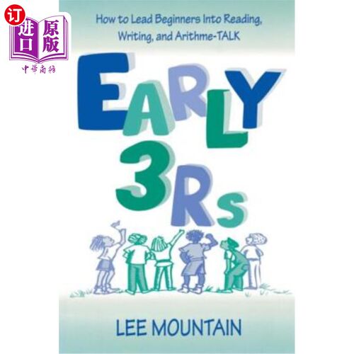 海外直订Early 3 RS: How to Lead Beginners Into Reading, Writing, and Arithme-Talk 早期3小时：如何引导初学者阅读、写