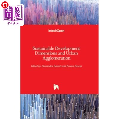 海外直订Sustainable Development Dimensions and Urban Agglomeration 可持续发展维度与城市群