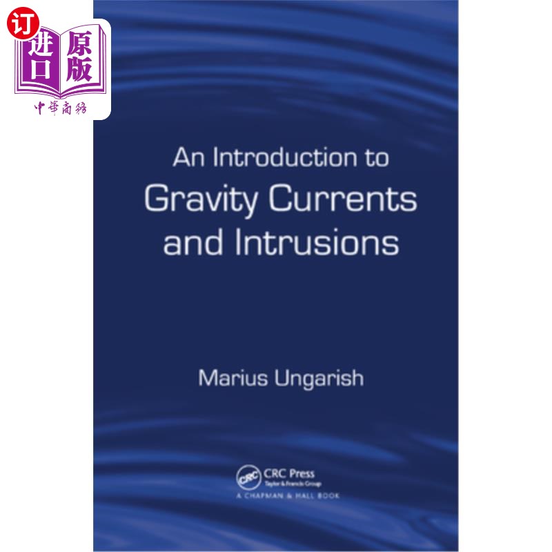 海外直订An Introduction to Gravity Currents and Intrusions 重力流和侵入体导论