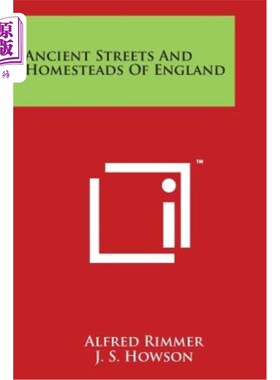 海外直订Ancient Streets and Homesteads of England 英格兰的古老街道和宅基地