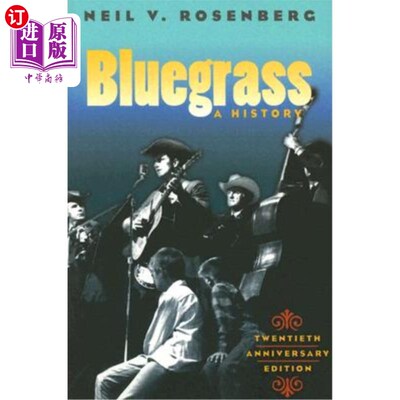 海外直订Bluegrass: A History 20th Anniversary Edition 蓝草:历史20周年纪念版