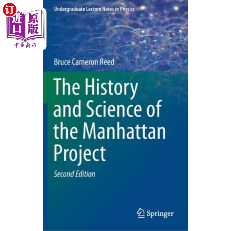 海外直订The History and Science of the Manhattan Project 曼哈顿计划的历史与科学