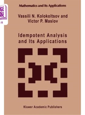 海外直订Idempotent Analysis and Its Applications 幂等分析及其应用