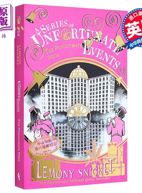 倒数第二个险境 波特莱尔大遇险系列 25周年纪念版 第12部 The Penultimate Peril 英文原版 Lemony Snicket【中商原版】