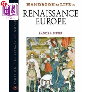 欧洲文艺复兴时期 海外直订Handbook Life Europe 生活手册 Renaissance