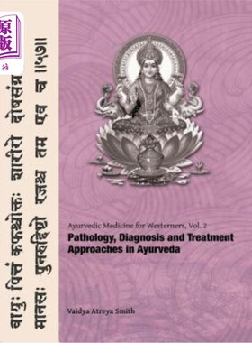 海外直订医药图书Ayurvedic Medicine for Westerners: Pathology & Diagnosis in Ayurveda 西方阿育吠陀医学：阿育吠陀的病
