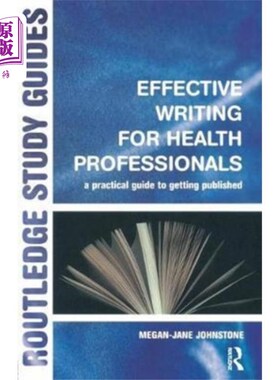 海外直订医药图书Effective Writing for Health Professionals 健康专业人士的有效写作