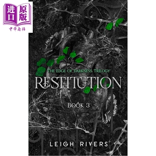 预售 赔偿 The Edge of Darkness Trilogy 第3部 Restitution 莉·里弗斯 英文原版 Leigh Rivers【中商原版】