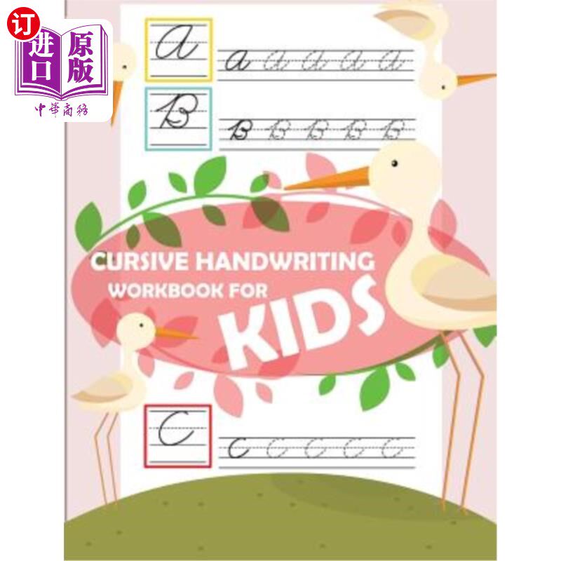 海外直订Cursive handwriting workbook for kids: workbook cursive, workbook tracing, cursi 儿童草书：草书、草书追踪、