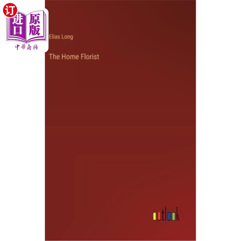 海外直订The Home Florist 家庭花店
