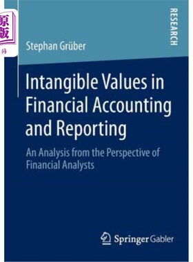 海外直订Intangible Values in Financial Accounting and Reporting: An Analysis from the Pe 财务会计与报告中的无形价值