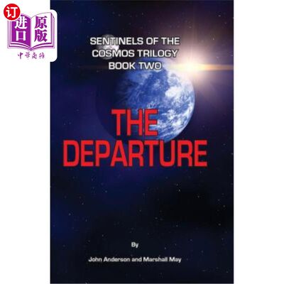 海外直订Sentinels of the Cosmos Trilogy Book Two: The Departure 《宇宙哨兵》三部曲之二：出发