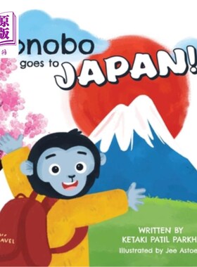 海外直订Bonobo goes to Japan!: Bonobo explores the land of the rising sun. 倭黑猩猩去了日本!倭黑猩猩在日出之地探险