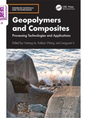海外直订Geopolymers and Composites: Processing Technologies and Applications 地聚合物和复合材料：加工技术和应用