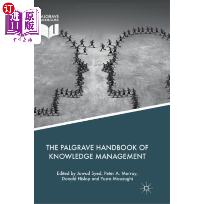 海外直订The Palgrave Handbook of Knowledge Management 帕尔格雷夫知识管理手册