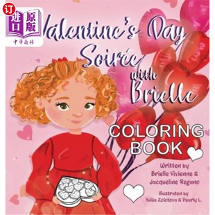 Soiree with Brielle 海外直订Valentine Book Day Coloring 布丽尔着色书情人节晚会