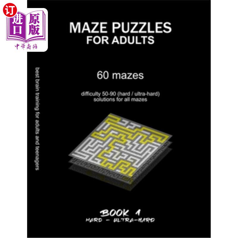 海外直订Maze Puzzles for Adults: 60 mazes, difficulty 50-90, hard, ultra-hard, challengi 成人迷宫拼图:60个迷宫，难