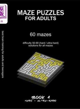 海外直订Maze Puzzles for Adults: 60 mazes, difficulty 50-90, hard, ultra-hard, challengi 成人迷宫拼图:60个迷宫，难