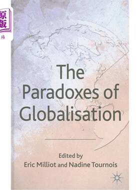 海外直订The Paradoxes of Globalisation 全球化的悖论