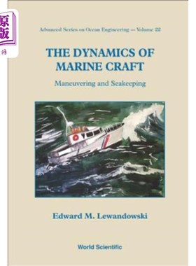 海外直订Dynamics of Marine Craft, The: Maneuvering and Seakeeping