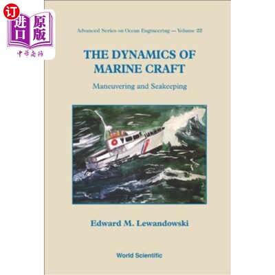 海外直订Dynamics of Marine Craft, The: Maneuvering and Seakeeping