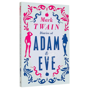 现货 亚当夏娃日记 英文原版 Alma Classics:Diaries of Adam and Eve Mark Twain【中商原版】