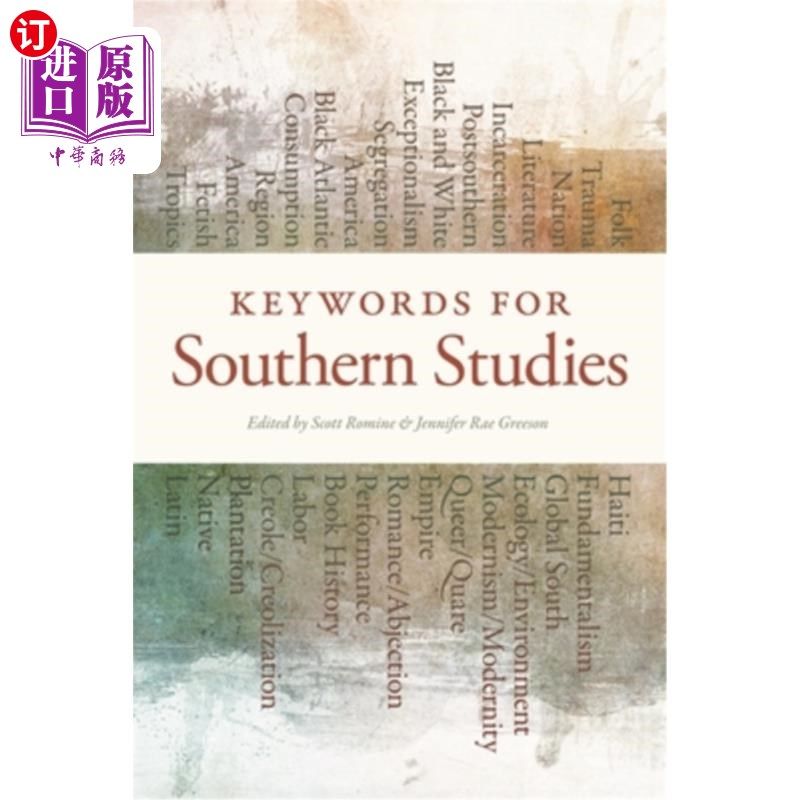 海外直订Keywords for Southern Studies 关键词南方研究