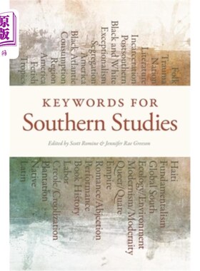 海外直订Keywords for Southern Studies 关键词南方研究