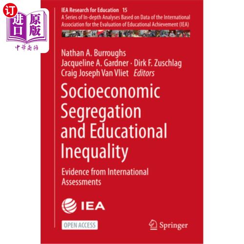 海外直订Socioeconomic Segregation and Educational Inequality: Evidence from Internationa 社会经济隔离和教育不平等：